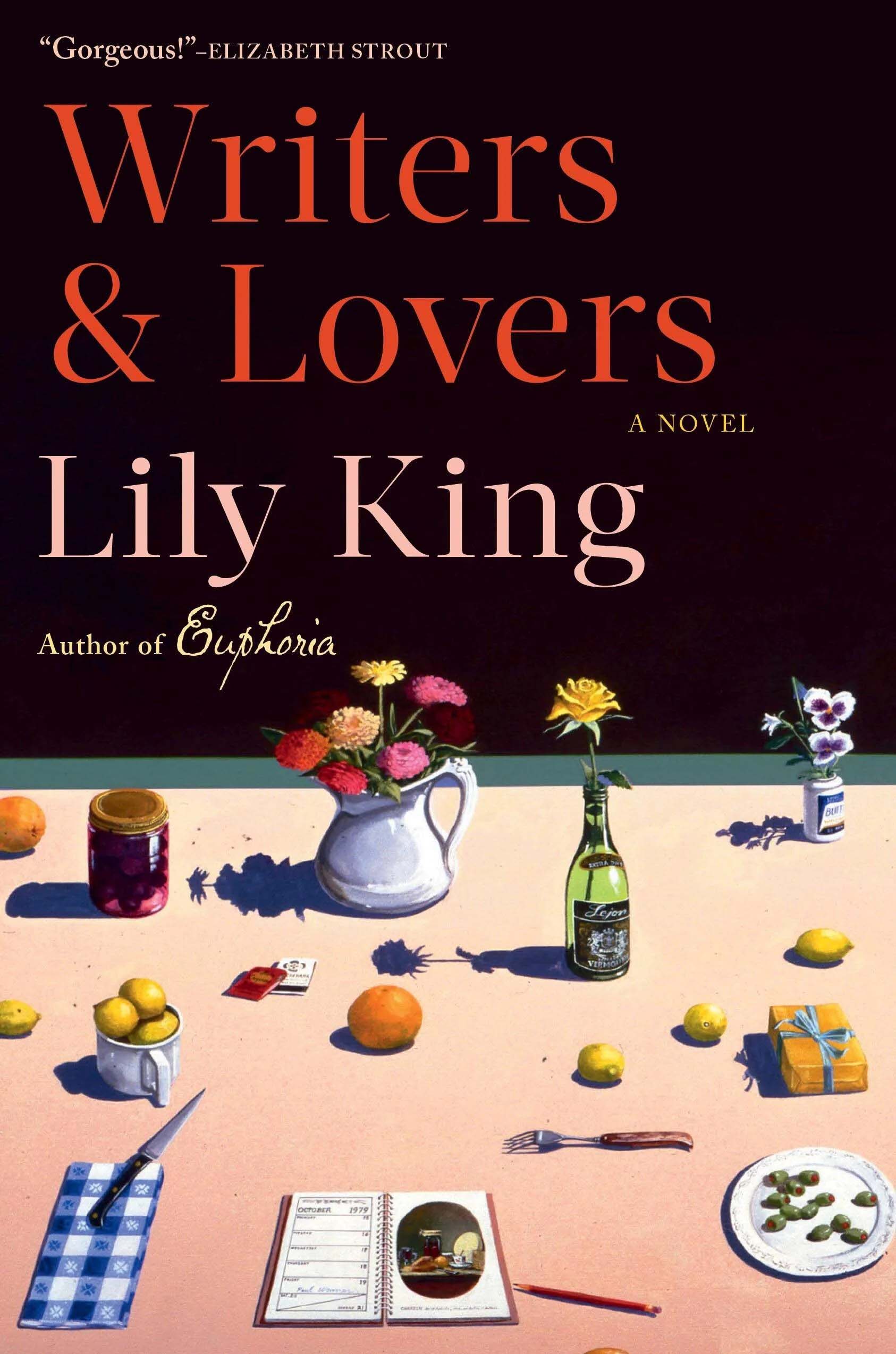 Writers &amp; Lovers by Lily King